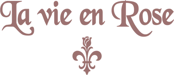 La vie en Rose